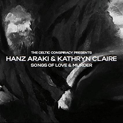 Hanz Araki & Kathryn - Songs of Love and Murder - CD