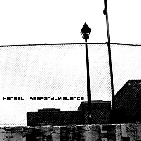 Hansel - Respond_violence - CD