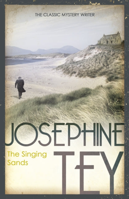 Josephine Tey - Singing Sands - Paperback
