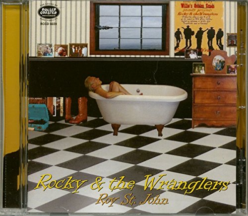 ROY ST JOHN - Rocky & The Wranglers - CD