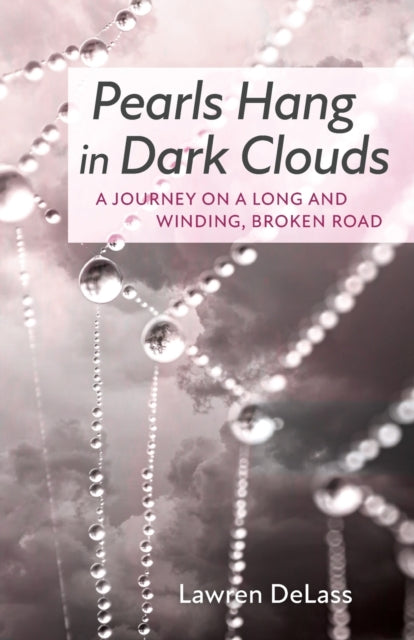 DeLass - Pearls Hang in Dark Clouds - New paperback or softback