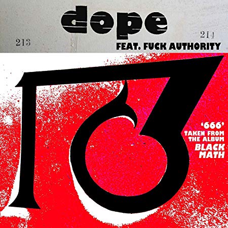 Dope - 666/1381 (Feat. uck Authority) - Vinyl Record 10 Single"