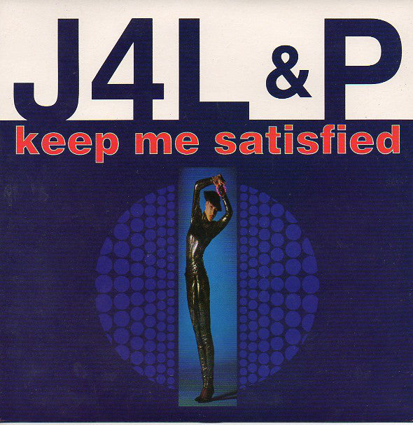 J4L & P - Keep Me Satisfied - Used Vinyl Record 7"