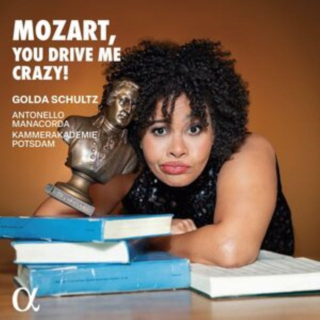 GOLDA SCHULTZ - MOZART, YOU DRIVE ME CRAZY! - CD