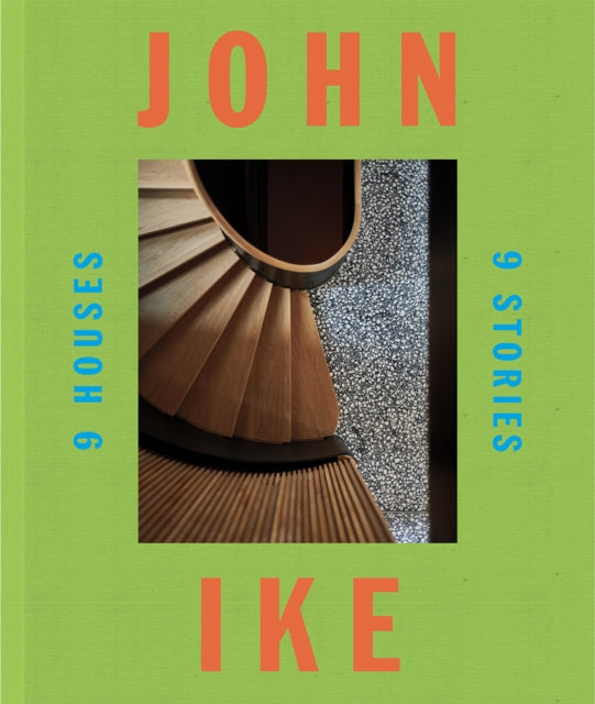 Mitchell Owens - John Ike : 9 Houses / 9 Stories - Hardback