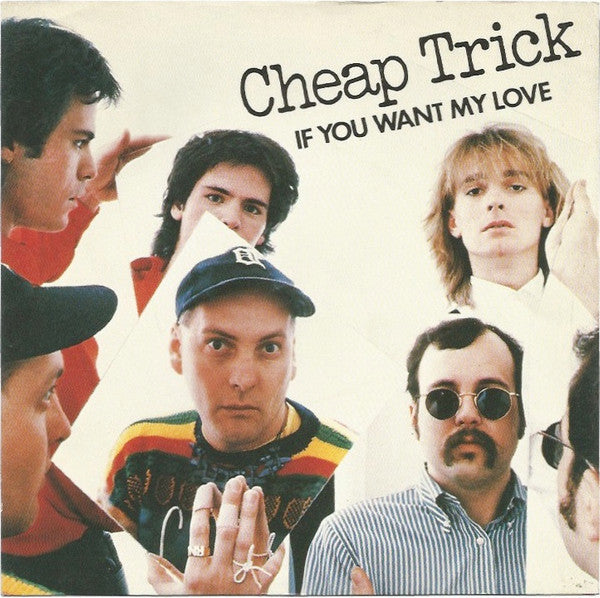 Cheap Trick - If You Want My Love - Used Vinyl Record 7"