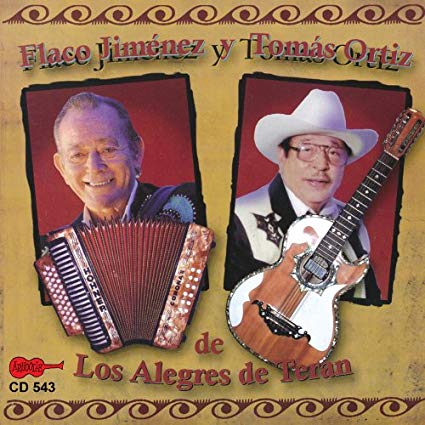 Flaco Jimenez y Toma - De Los Alegres De Teran - CD