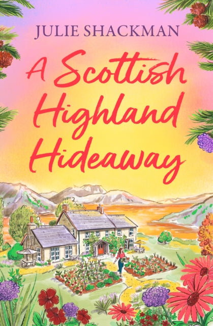 Julie Shackman - A Scottish Highland Hideaway : Book 7 - New Paperback