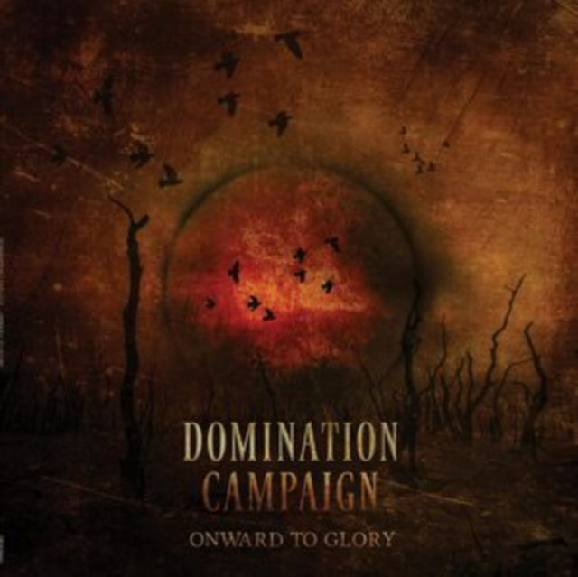 DOMINATION CAMPAIGN - ONWARD TO GLORY - Vinyl Record