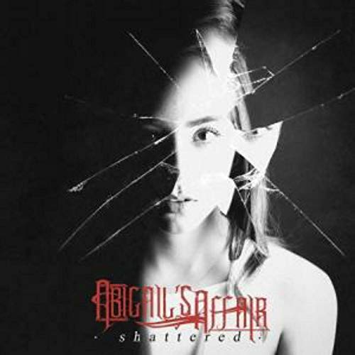 ABIGAILS AFFAIR - SHATTERED - cd