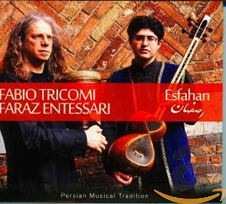 Fabio Tricomi - Esfahan - Persian Musical Tradition - CD