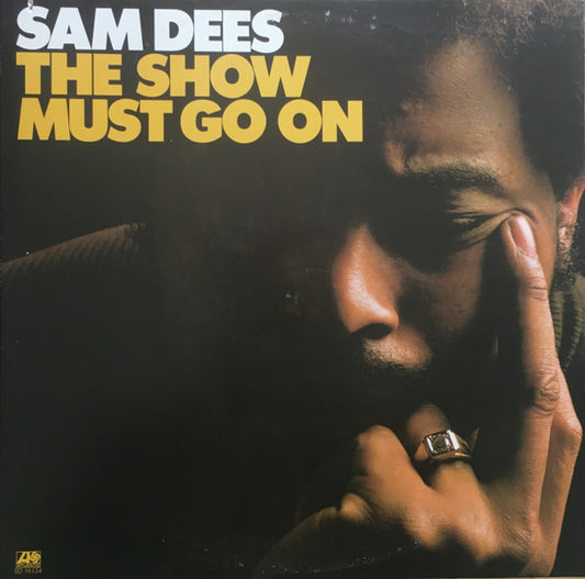 Sam Dees - Show Must Go On - Used Vinyl Record
