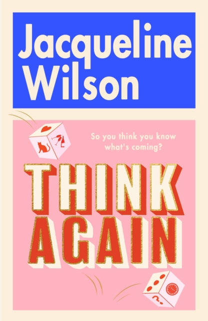 Jacqueline Wilson - Think Again - New Hardback