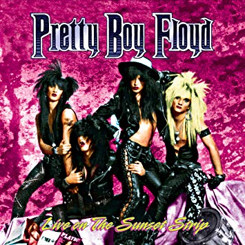 Pretty Boy Floyd - Live On the Sunset Strip - CD