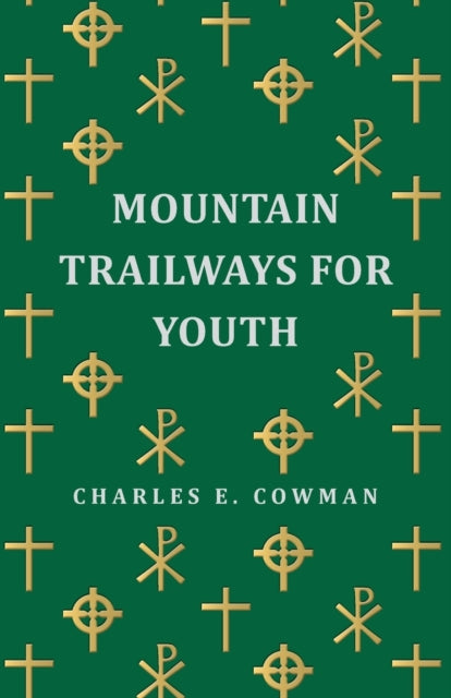 Cowman - Mountain Trailways for Youth - New paperback or softback