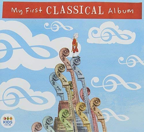 Various Composers - My First Classical Album - CD