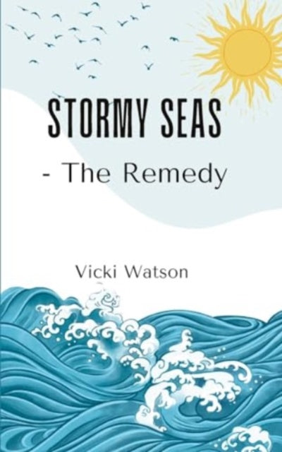 Watson - Stormy Seas - The Remedy - New paperback or softback