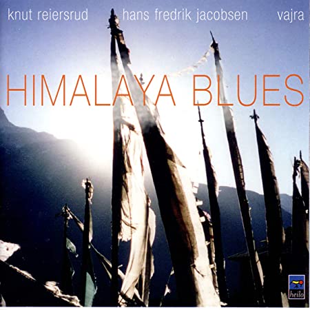 Knut Reiersrud - Himalaya Blues - New CD