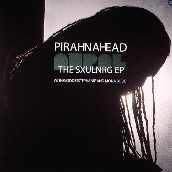 Pirahnahead - Sxulnrg EP - Vinyl Record 12"