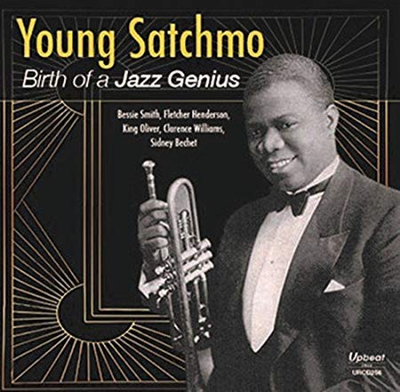 Louis Armstrong - Young Satchmo: Birth Of A Jazz Genius - CD
