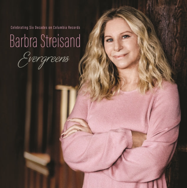 BARBRA STREISAND - EVERGREENS CELEBRATING SIX DECADES ON COLUMBIA RECO