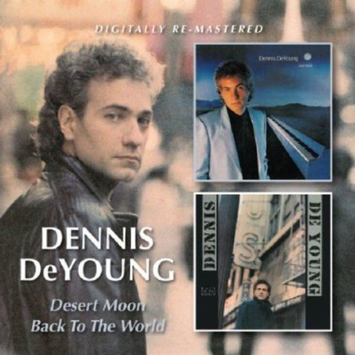 Dennis DeYoung - Desert Moon/Back To The World - CD