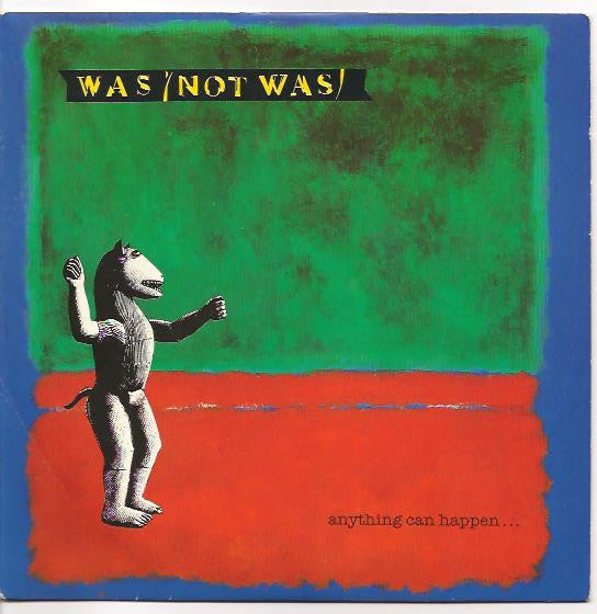 Was - Anything Can Happen... - Used Vinyl Record 7"
