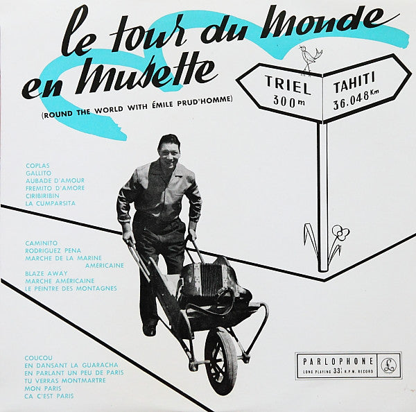 Emile Prud'Homme - Le Tour Du Monde En Musette (Round The World With )