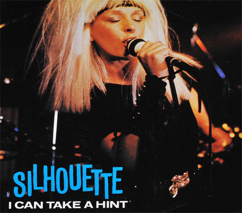 Silhouette - I Can Take A Hint - Used Vinyl Record 7"