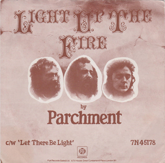 Parchment - Light Up The Fire - Used Vinyl Record 7"