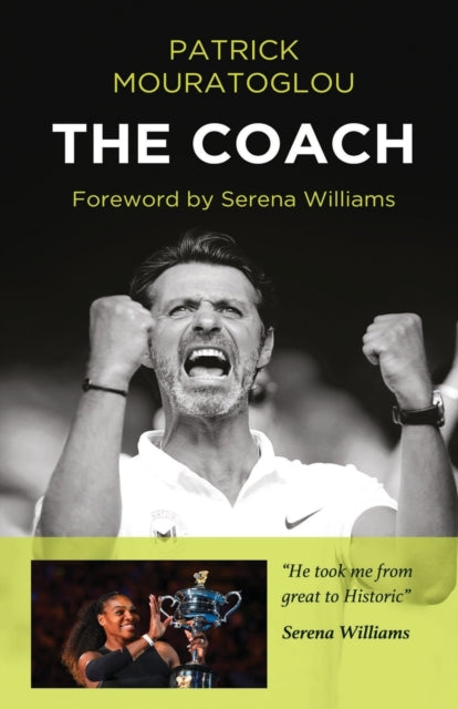 Patrick Mouratoglou - Coach - Paperback