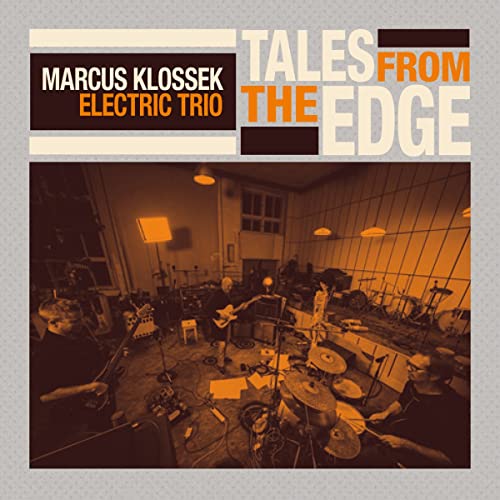 MARCUS KLOSSEK ELECT - TALES FROM THE EDGE - CD