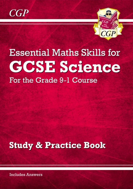 CGP Books - Grade 9-1 GCSE Science: Essential Maths Skills - Study & P