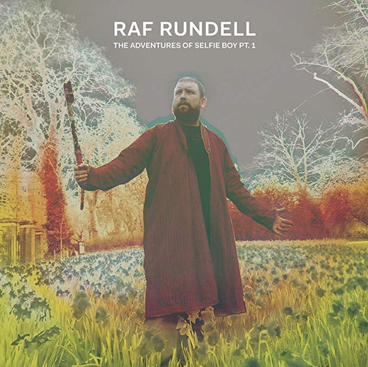 Raf Rundell - Adventures of Selfie Boy Pt. 1 - CD