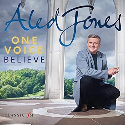 Andrew Lloyd Webber - Aled Jones: One Voice - Believe - New CD