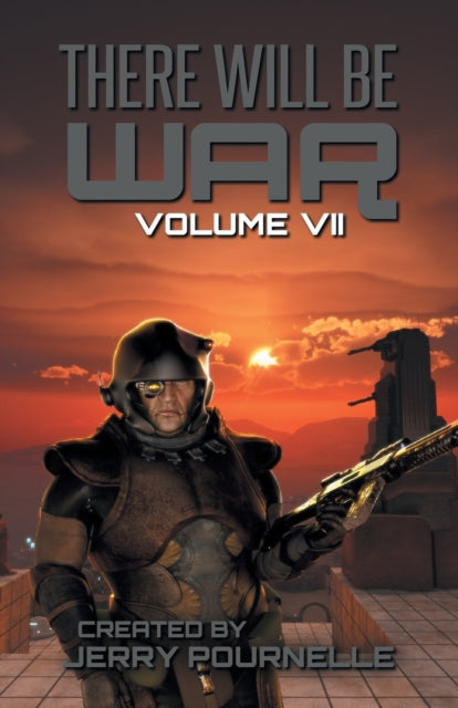 Pournell - re Will Be War Volume VII - New paperback or softback
