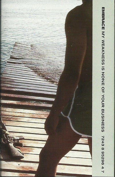 Embrace - My Weakness Is None Of Your Business - Used Cassette