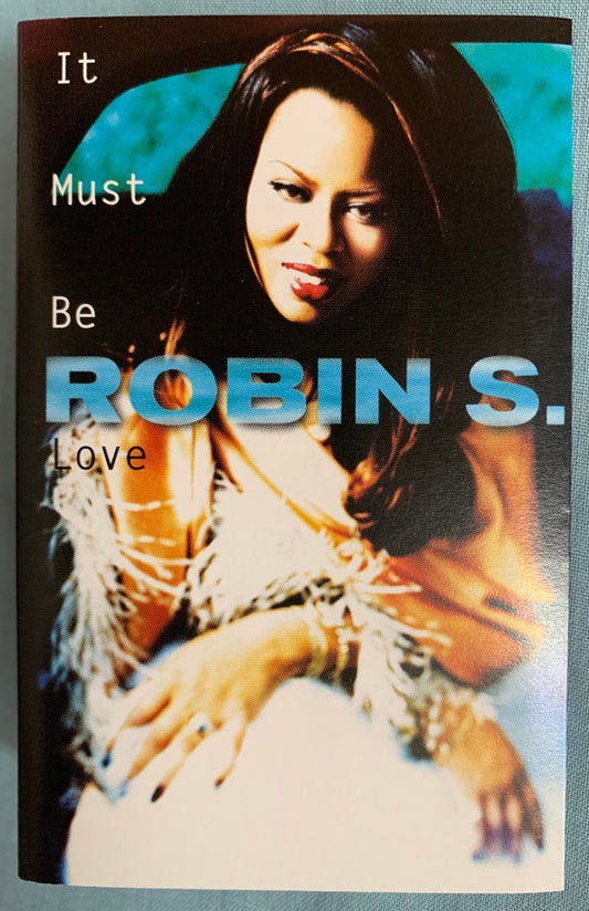 Robin S. - It Must Be Love - Used Cassette