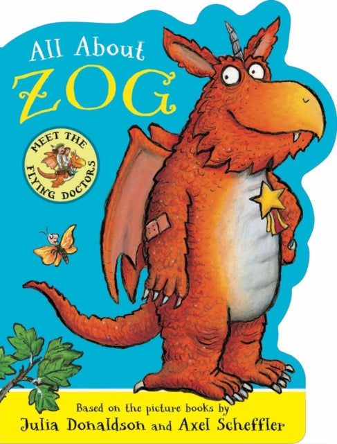 Julia Donaldson - All About Zog - A Zog Shaped Board Book - Board book