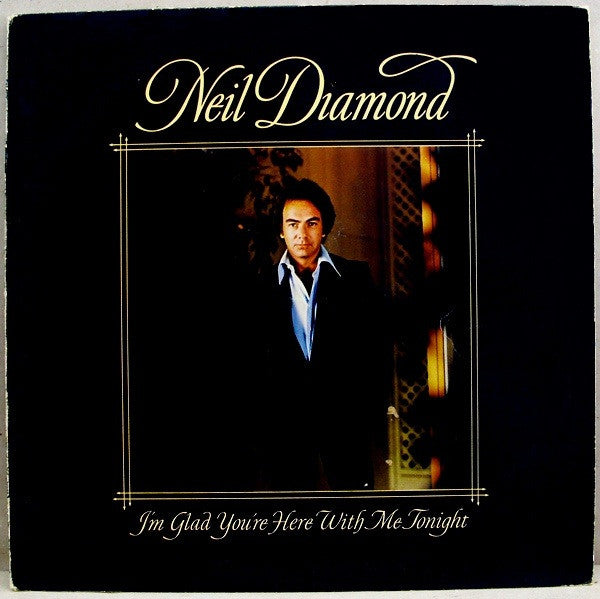 Neil Diamond - I'm Glad You're Here With Me Tonight - Used Vinyl Rec