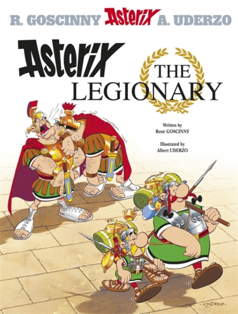 Rene Goscinny - Asterix: Asterix The Legionary : Album 10 - Hardback