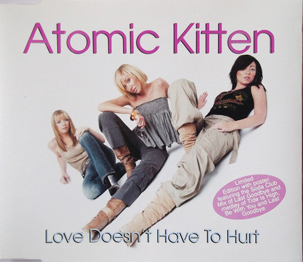 Atomic Kitten - Love Doesn't Have To Hurt - Used CD