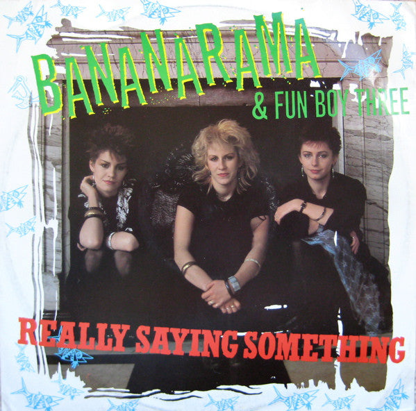 Bananarama - Really Saying Something - Used Vinyl Record 12"
