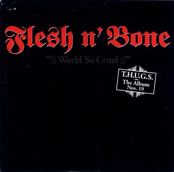Flesh-N-Bone - World So Cruel - Used Vinyl Record 12"