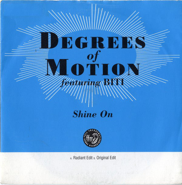 Degrees Of Motion - Shine On - Used Vinyl Record 7"
