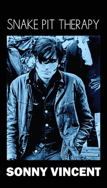 Vincent - Snake Pit Therapy - New paperback or softback