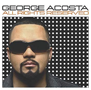 George Acosta - All Rights Reserved - CD
