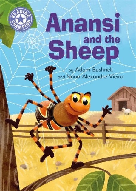 Adam Bushnell - Reading Champion: Anansi and the Sheep : Independent R