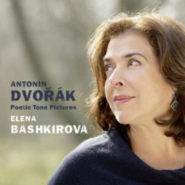 AntonÃ­n DvorÃ¡k: Poetic Tone Pictures - CD