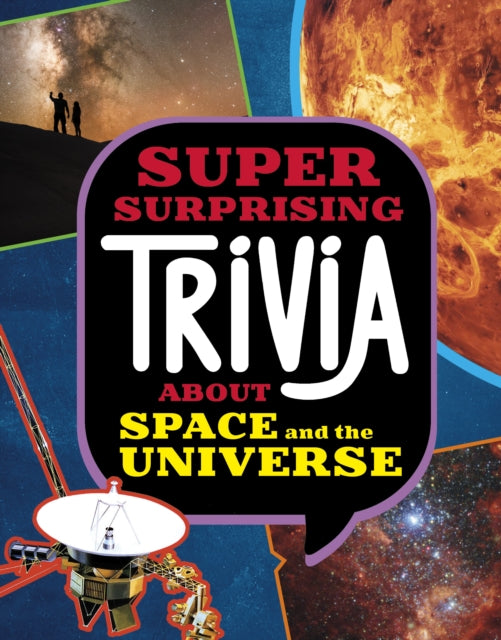 Ailynn Collins - Super Surprising Trivia About Space and the Universe